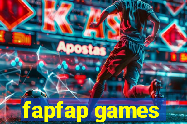 fapfap games